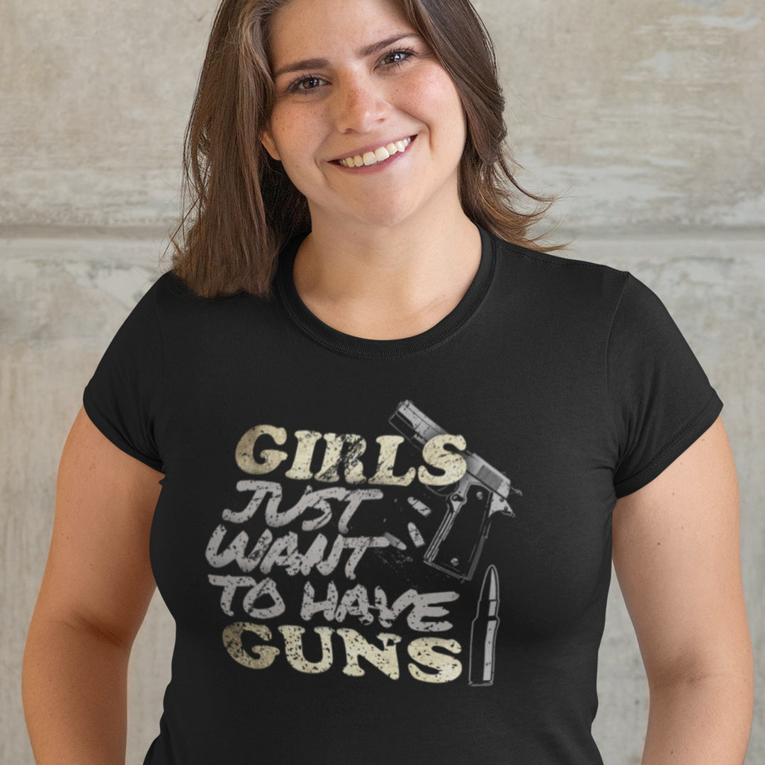 Girls Want To Have Gun Shirt