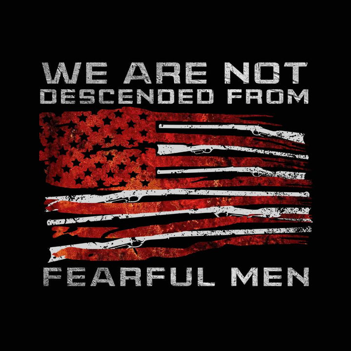 We Are Not Fearful Men