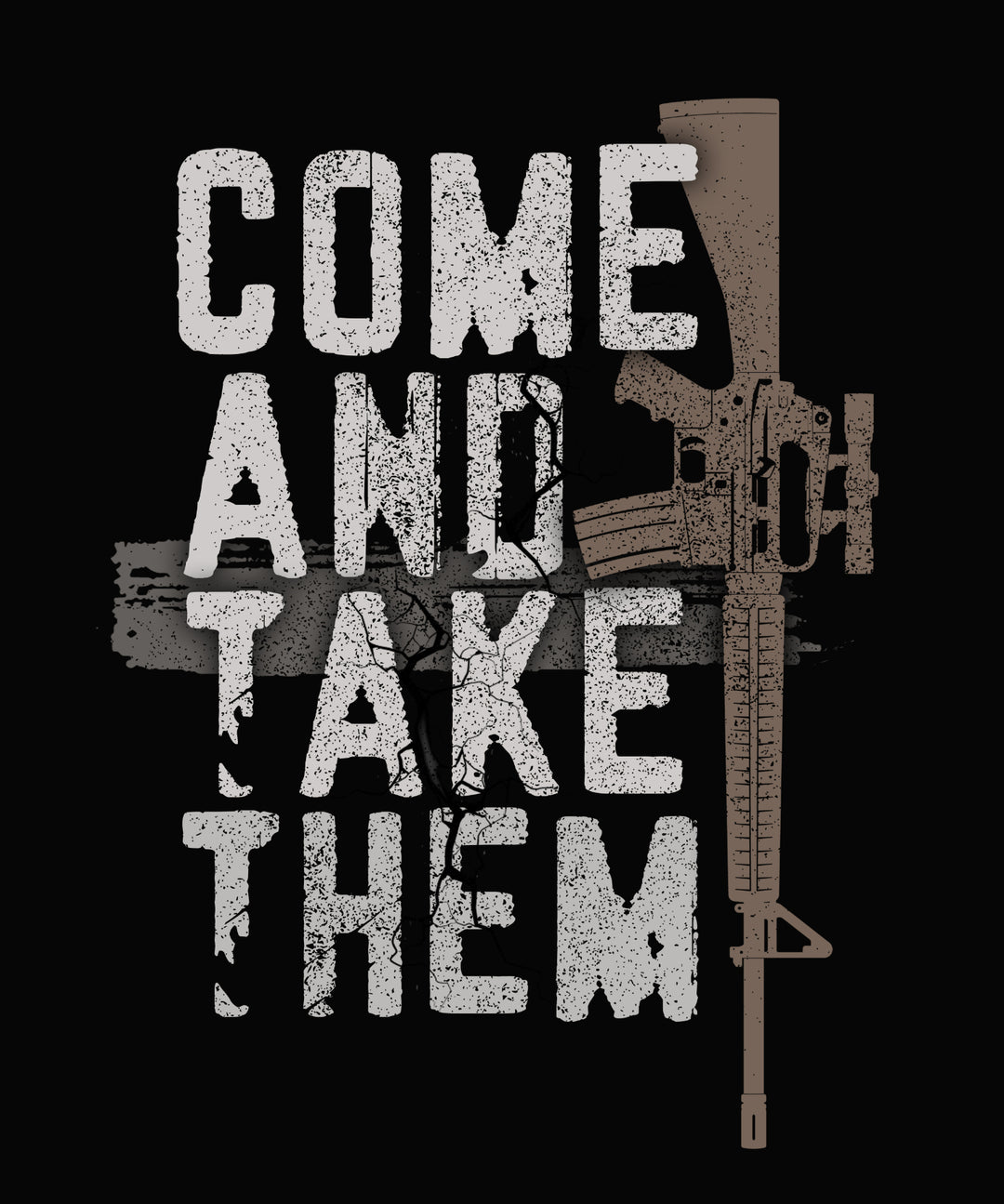 Come and Take Them – Molon Labe #1