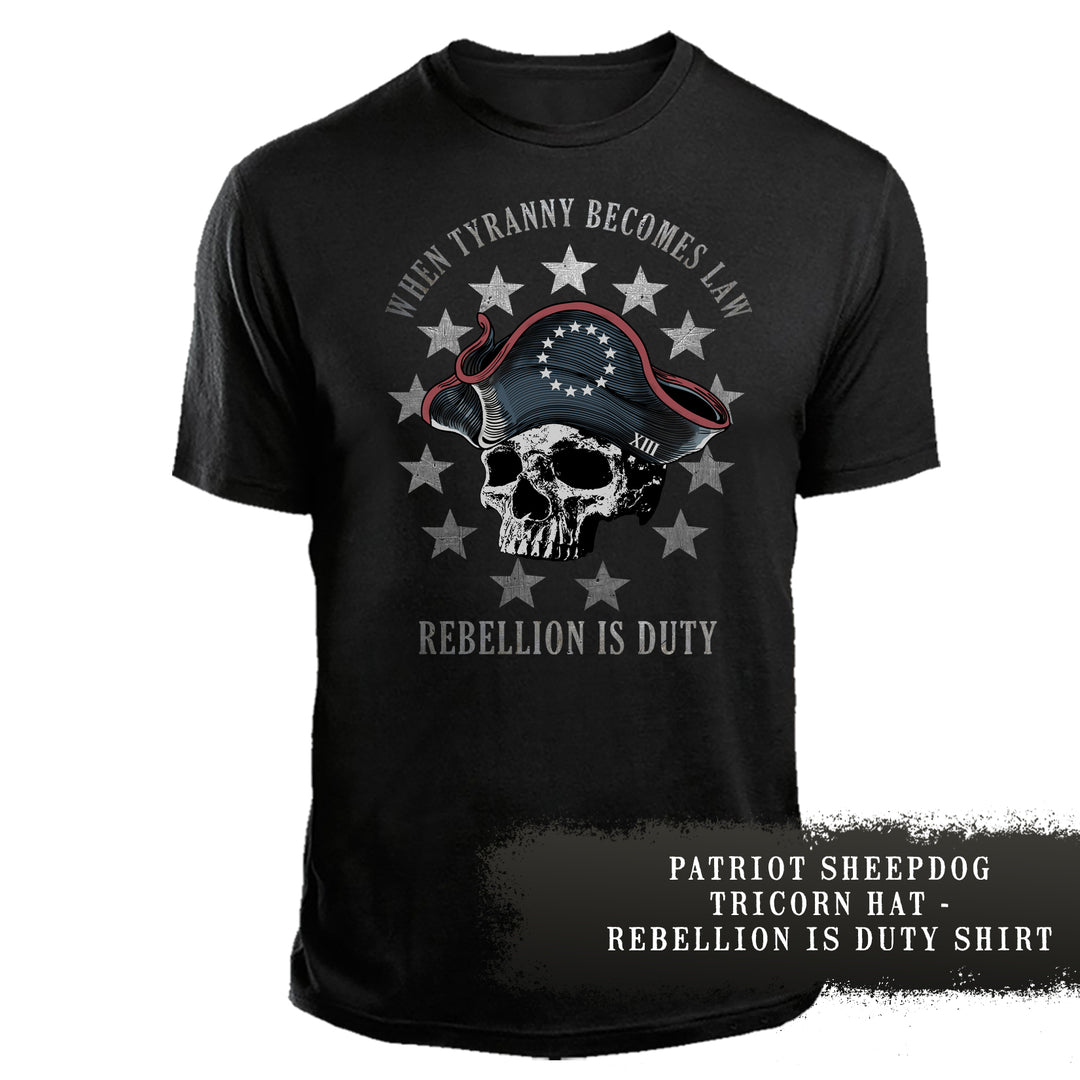 Patriot Sheepdog Tricorn Hat - Rebellion Is Duty