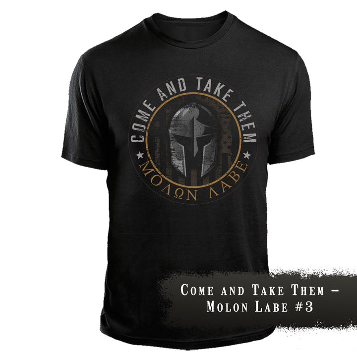 Come and Take Them – Molon Labe #2