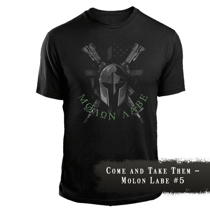 Come and Take Them – Molon Labe #5