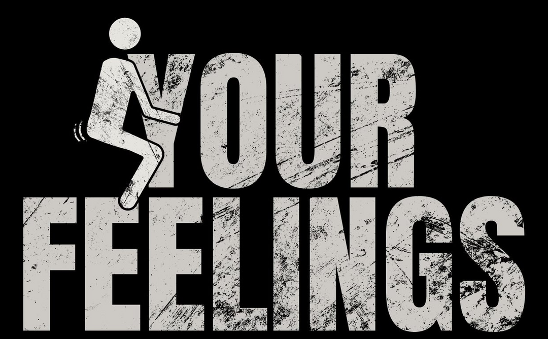 Your Feelings Decal