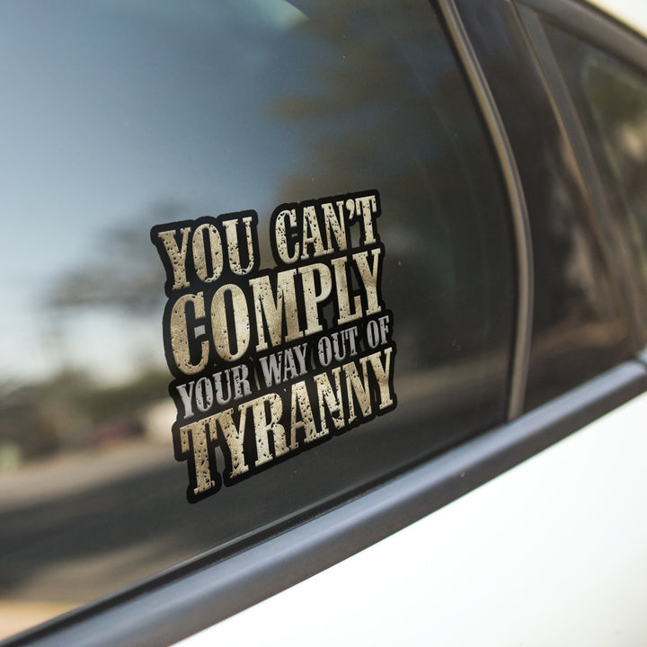You Can't Comply Decal