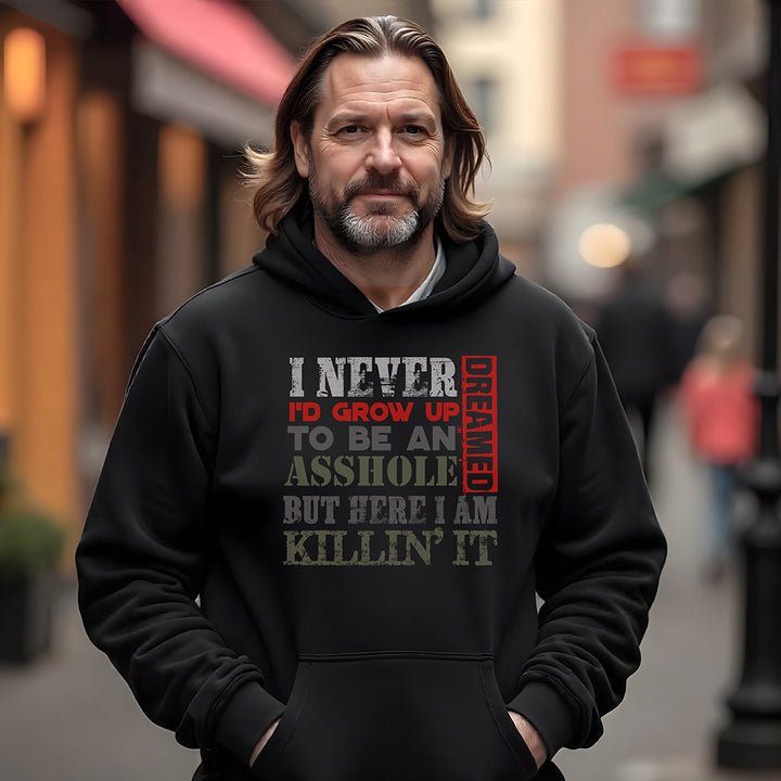 Never Dreamed Hoodie