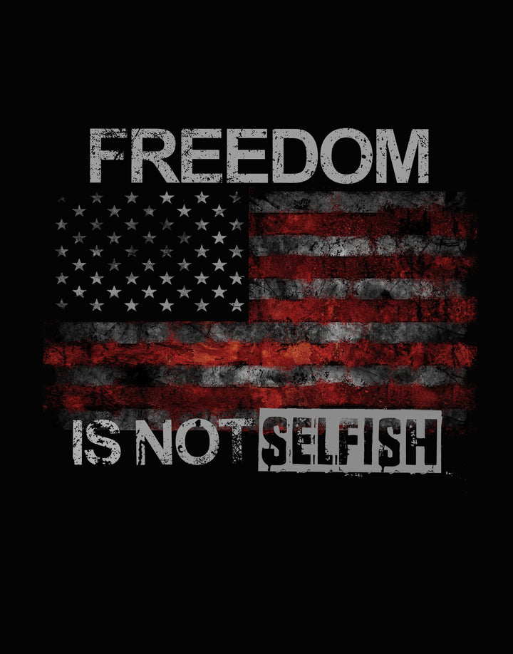 Freedom Is Not Selfish