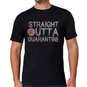 Straight Outta Quarantine 10% OFF