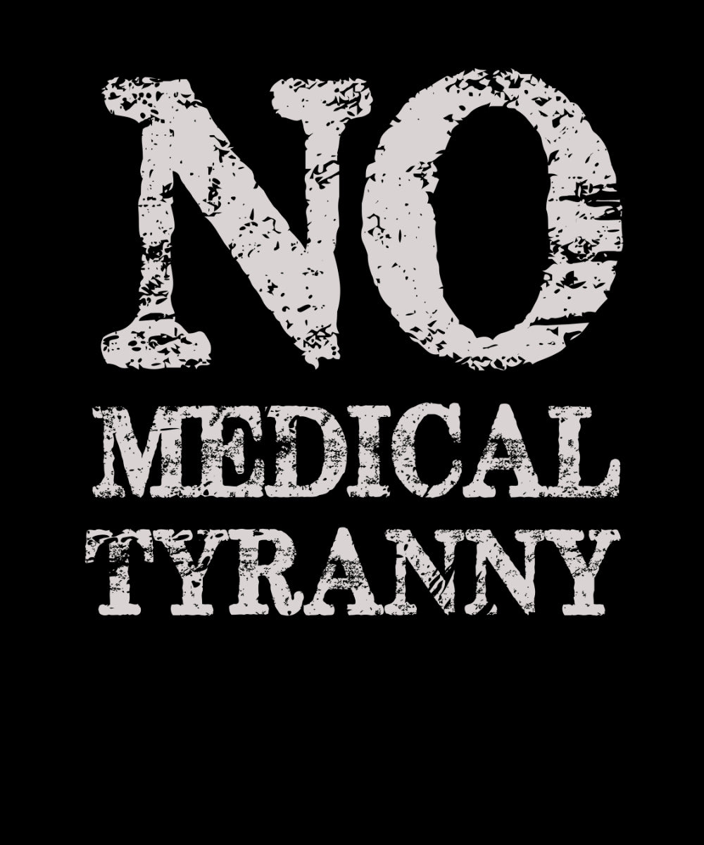 No Medical Tyranny