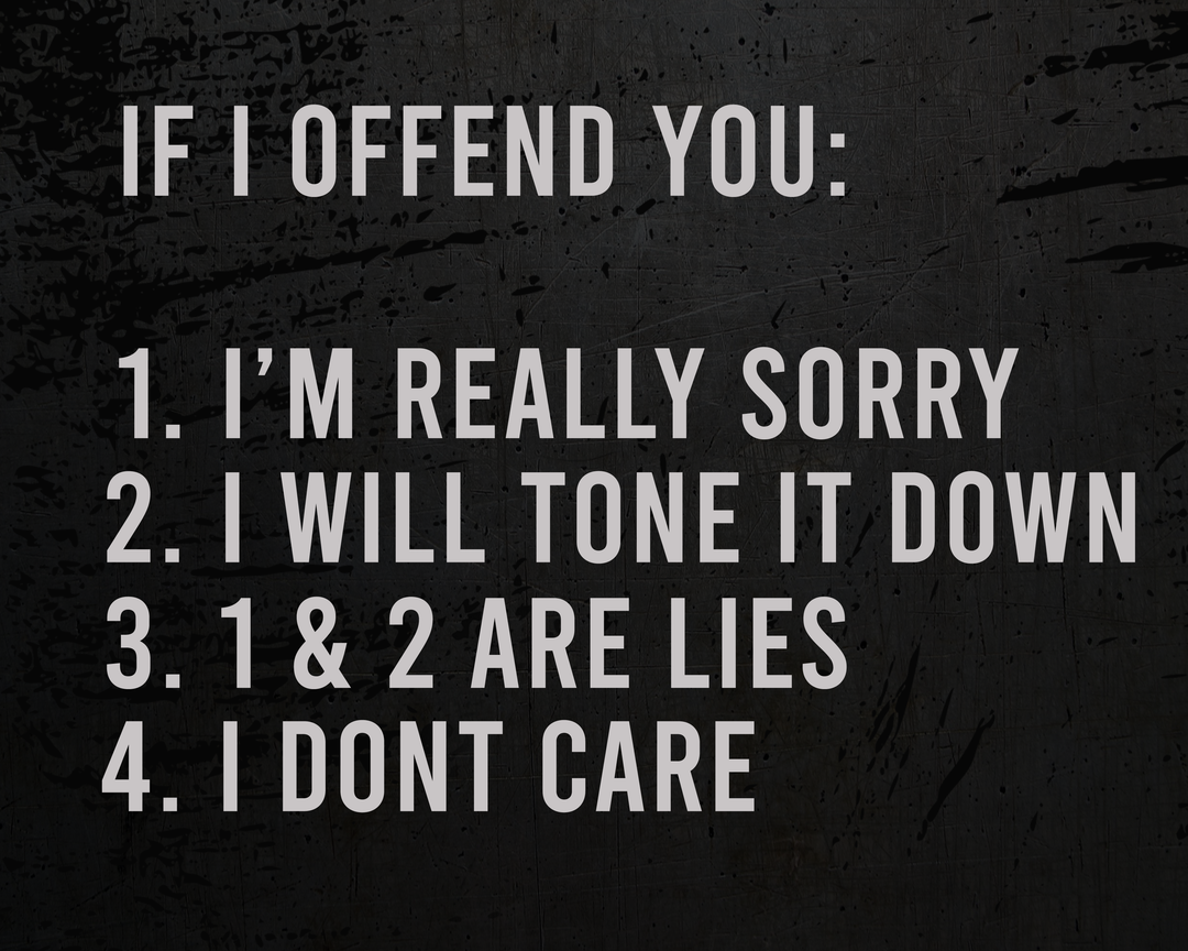 IF I OFFEND YOU 12/24 Inches DECALS