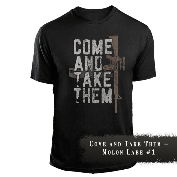Come and Take Them – Molon Labe #1