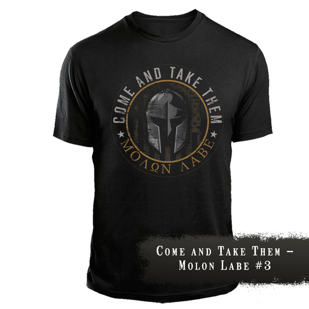 Come and Take Them – Molon Labe #3